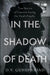 In the Shadow of Death by D. V. Guruprasad