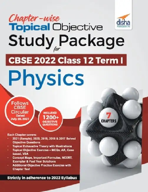 Chapter-wise Topical Objective Study Package for CBSE 2022 Class 12 Term I Physics by Disha Experts