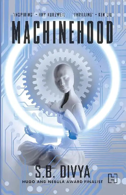 Machinehood by Divya, S. B.
