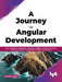 Journey to Angular Development by Sukesh Marla
