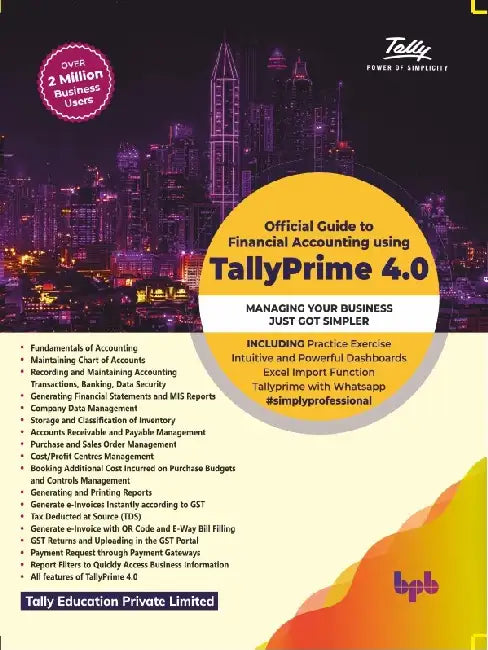 Official Guide to Financial Accounting using TallyPrime 4.0 by Tally Education Pvt. Ltd.