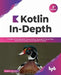 Kotlin In-Depth by Aleksei Sedunov