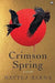 Crimson Spring A Novel by Navtej Sarna