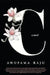 C A Novel by Anupama Raju
