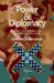 Power and Diplomacy: India's Foreign Policies during the Cold War (NiP) by Zorawar Daulet Singh