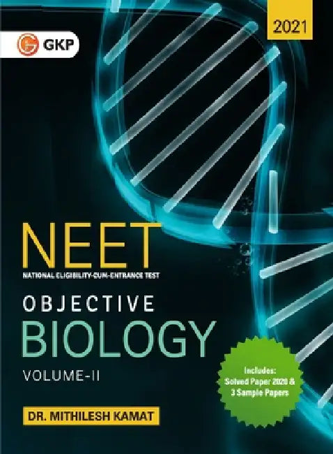 Neet 2021: Objective Biology Volume - II by Mithilesh Kamat