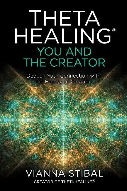 Thetahealing: You and the Creator - Deep by Vianna Stibal
