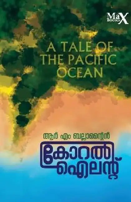Coral Island by B. Balandan Thekku R. M. Ballantyne