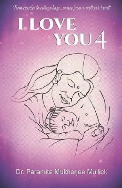 I Love You 4 by Paramita Mukherjee Mullick