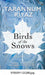 Birds of the Snows by Tarannum Riyaz