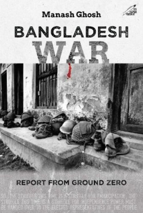 Bangladesh War by Mansh Ghosh