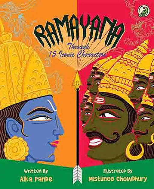 Ramayana: Through 15 Iconic Characters by Dr. Alka Pande