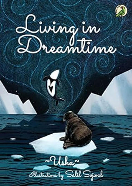 Living in Dreamtime by Usha