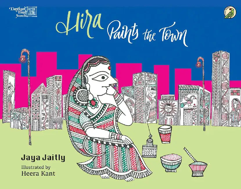 Hira Paints The Town by Jaya Jaitly
