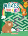Mazes For Kids by Maple Press In House