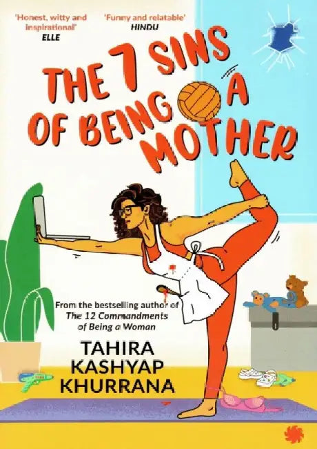The 7 Sins of Being a Mother 2021 by Tahira Kashyap Khurrana