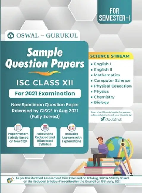Sample Question Papers - Science Stream: ISC Class 12 for 2022 Examination by Oswal, Gurukul