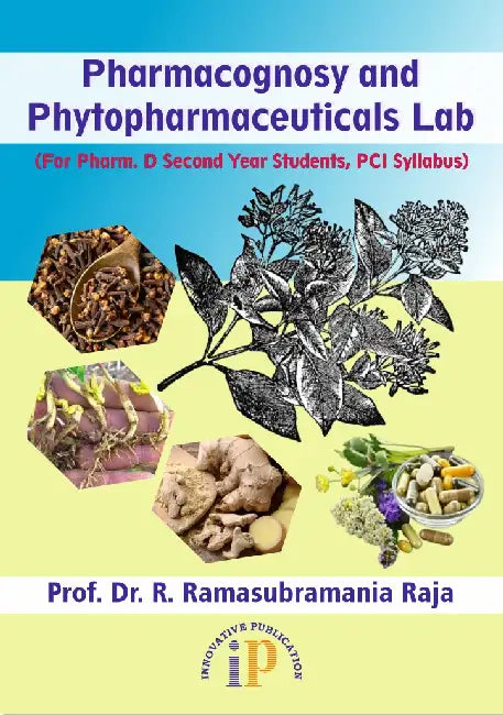 Pharmacognosy and Phytopharmaceuticals Lab by Prof. Dr. R. Ramasubramania Raja