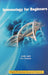 Immunology for Beginners by Ankita Joshi