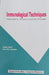 Immunological Techniques: Interpretations, Validation and Safety Measures by Ankita Joshi