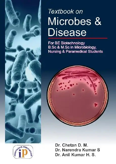 Textbook on Microbes and Disease by Dr. Chetan D. M.