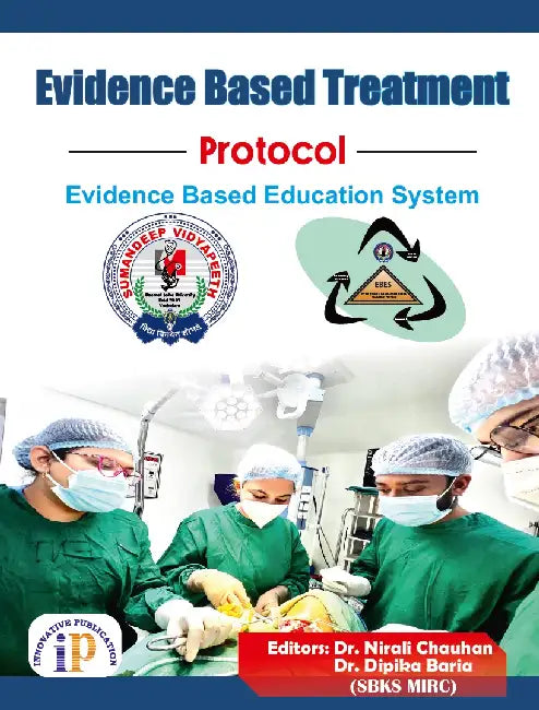 Evidence Based Treatment Protocol (Evidence Based Education System) by Dr. Nirali Chauhan