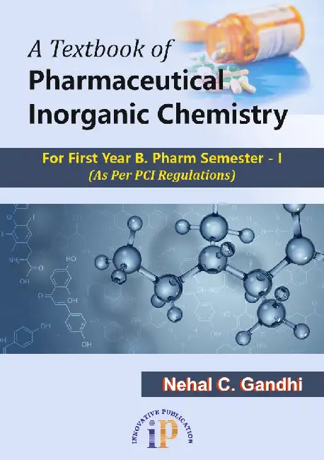 A Textbook of Pharmaceutical Inorganic Chemistry by Nehal C. Gandhi