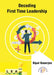 Decoding First Time Leadership by Bipul Banerjee