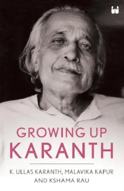 Growing Up Karanth by K Ullas Karanth