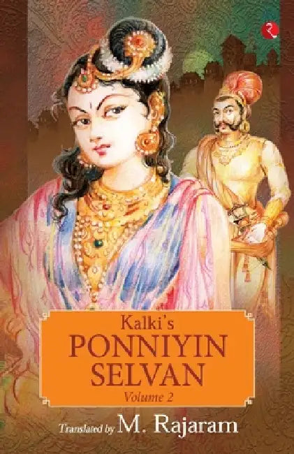 Kalki'S Ponniyin Selvan Vol 2 by M Rajaram
