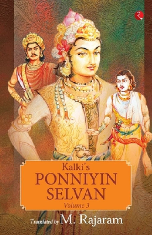 Kalki'S Ponniyin Selvan Vol 3 by M Rajaram