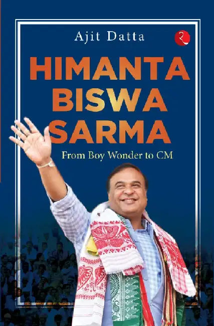 Himanta Biswa Sarma by Ajit Datta