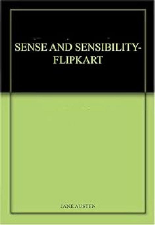 Sense And Sensibility-Flipkart by Jane Austen