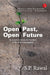 Open Past, Open Future by S P Rawal