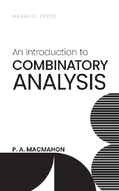 An Introduction to Combinatory Analysis by P. a. Macmahon