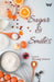 Sugar And Smiles by Shivangi Jaiswal