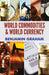 World Commodities & World Currency by Benjamin Graham
