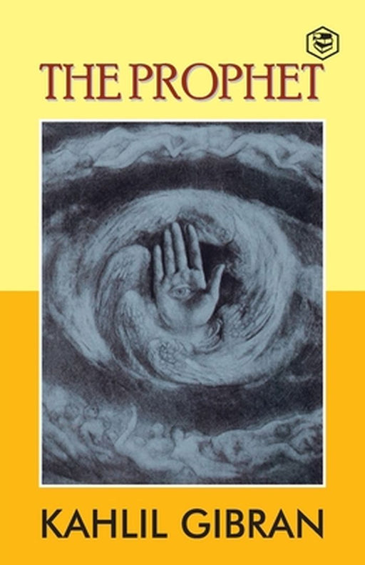 The Prophet by Kahlil Gibran