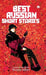 Best Russian Short Stories by Various