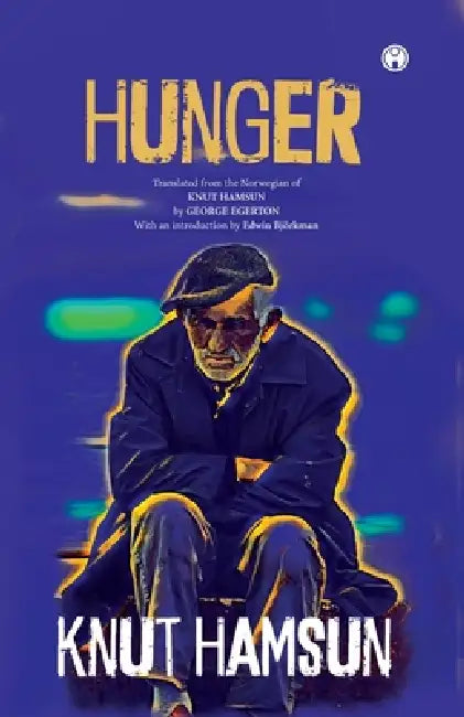 Hunger by Knut Hamsun