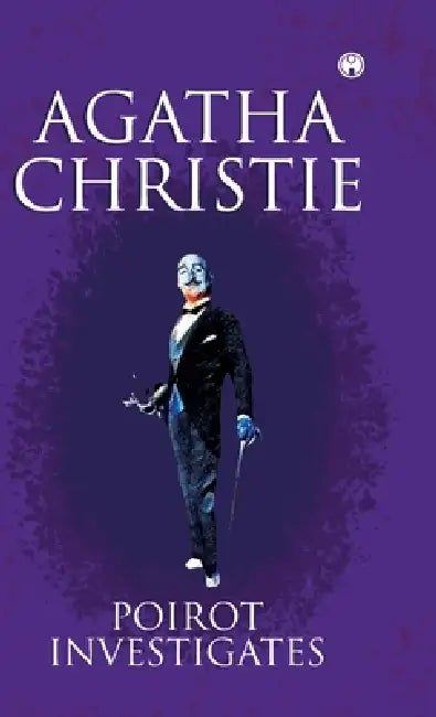 Poirot Investigates by Agatha Christie