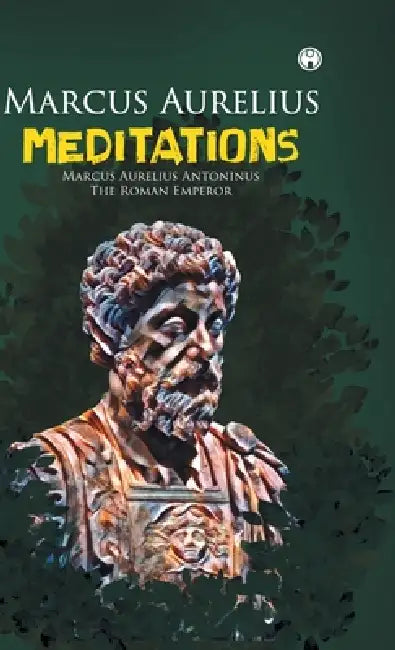 Meditations by Marcus Aurelius