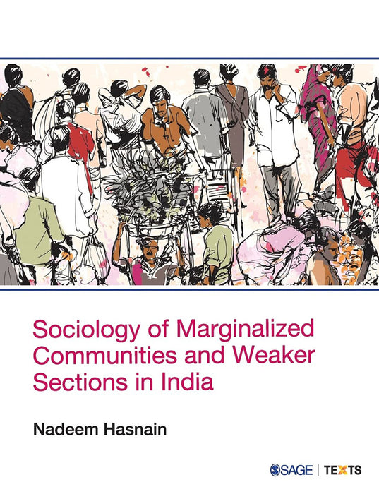 Sociology of Marginalized Communities and Weaker Sections in India