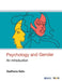 Psychology and Gender: An Introduction by Sadhana Natu