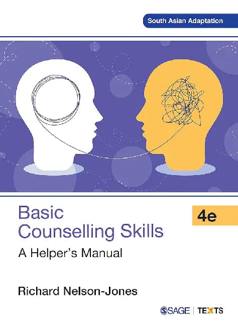 Basic Counselling Skills: A Helper's Manual by Richard Nelson-Jones