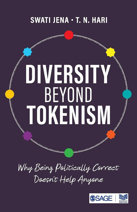 Diversity Beyond Tokenism: Why Being Politically Correct Doesn’t Help Anyone