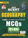 Old NCERT Geography Class 6 to 12 by Unknown