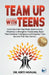 Team Up With Teens by Kirti Munjal