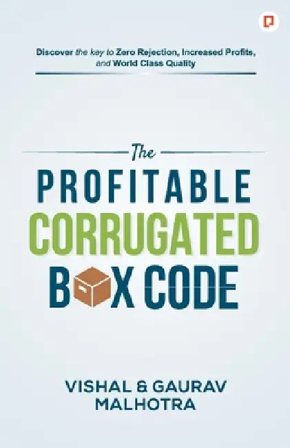 The Profitable Corrugated Box Code by Gaurav Malhotra, Vishal Malhotra