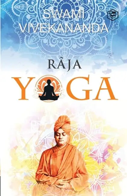 Raja Yoga by Swami Vivekananda